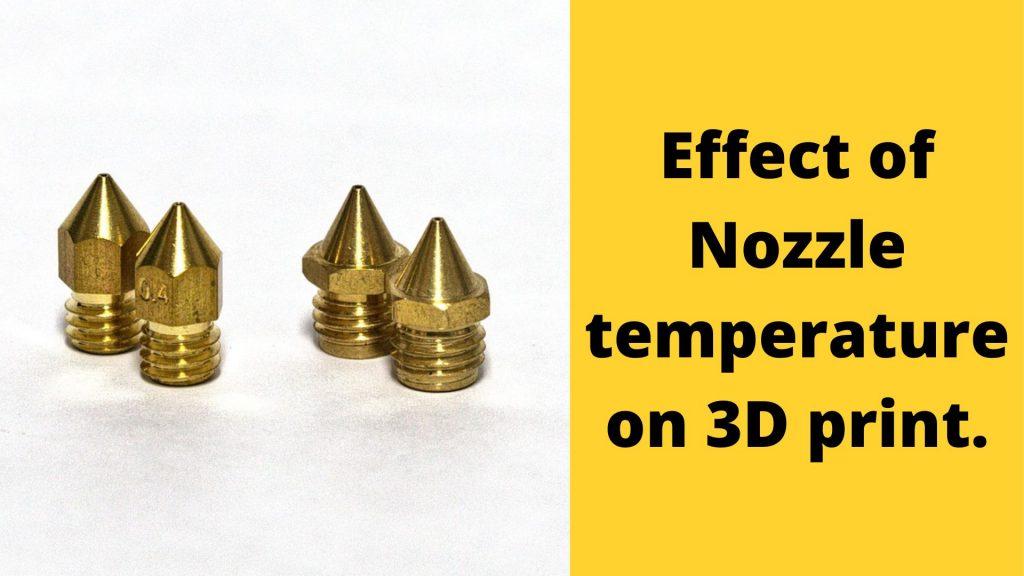 Effect of nozzle temperature on 3D print