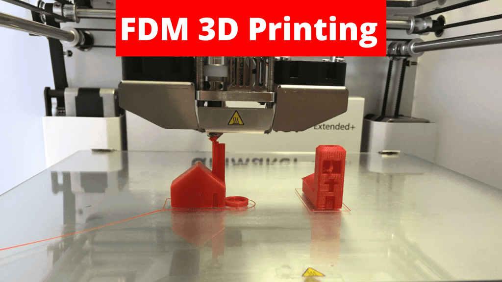 FDM 3D Printing
