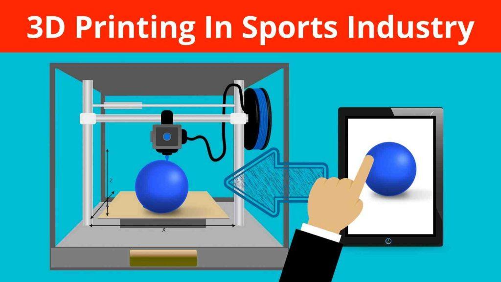 3D printing in sports industry

